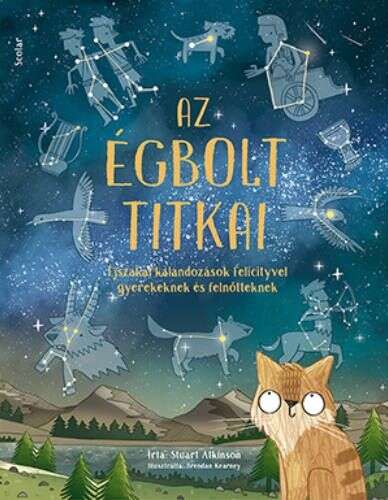 Az égbolt titkai - Éjszakai kalandozások Felicityvel gyerekeknek ...