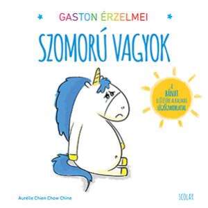 Gaston érzelmei - Szomorú vagyok 46839875 Gyermek könyv