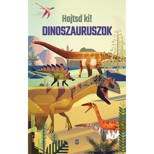 Dinoszauruszok - Hajtsd ki! Kihajtható dinoszauruszos könyv borítója - Mesekönyv