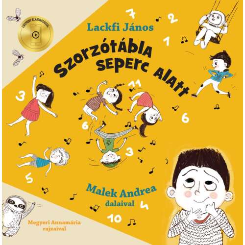 Lackfi János - Szorzótábla Seperc Alatt - Játékos Tanulókönyv