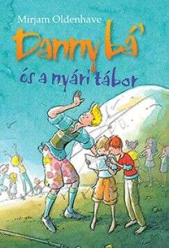 Danny bá' és a nyári tábor
