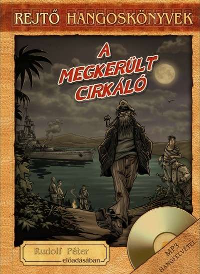 A megkerült cirkáló - Hangoskönyv
