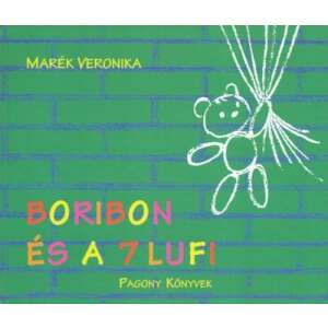 Boribon és a 7 lufi 45497863 Gyermek könyvek - Boribon
