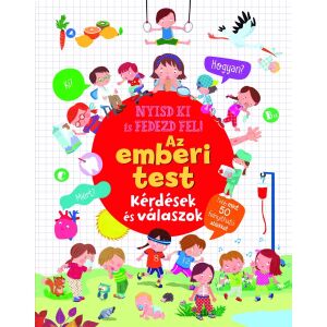 Nyisd ki és fedezd fel! - Az emberi test