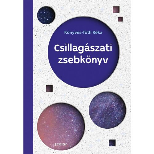 Könyves-Tóth Réka Csillagászati zsebkönyve, csillagászati kézikönyv - Hobbi és szabadidő könyv