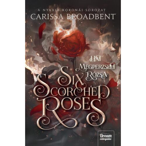 Six Scorched Roses - Hat megperzselt rózsa 133727624