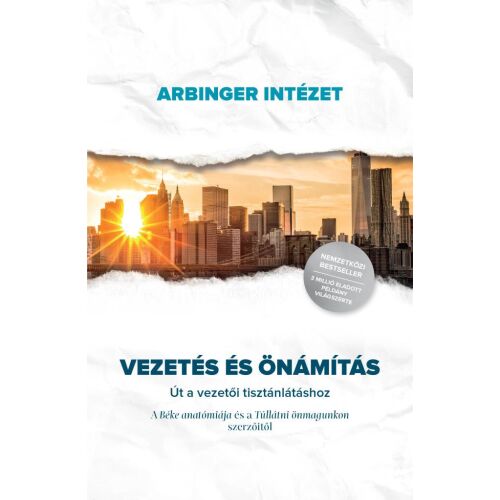 Vezetés és önámítás könyvborító az Arbinger Intézettől - Önfejlesztés és életvezetés könyv