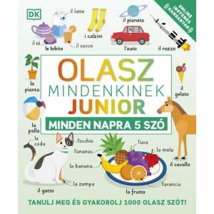 Olasz mindenkinek – Junior - Minden napra 5 szó 45491125 Gyermek nyelvkönyv