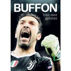 Buffon - Több mint győztes 45489866 Könyvek édesapáknak