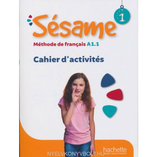 Sésame 1 Francia A1.1 Munkafüzet Kezdőknek - Nyelvkönyv és szótár