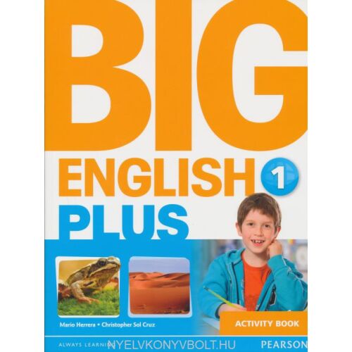 Big English Plus 1 Munkafüzet - Pearson angol nyelvkönyv fiatal tanulóknak 