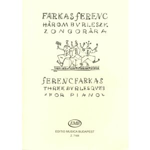 Farkas Ferenc: Három burleszk zongorára 134359489 - Művészet & Építészet