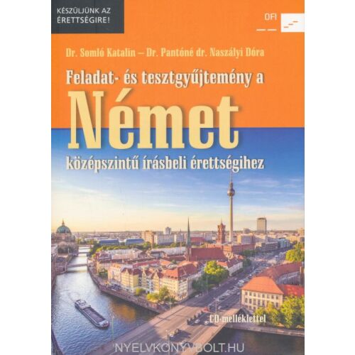 FELADAT ÉS TESZTGY.NÉMET ÍRÁS 2018 Német érettségi felkészítő könyv - Tankönyv és segédkönyv