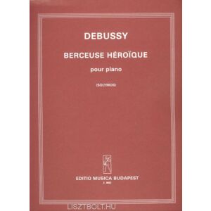 Claude Debussy: Berceuse Héroique 134359950 - Művészet & Építészet