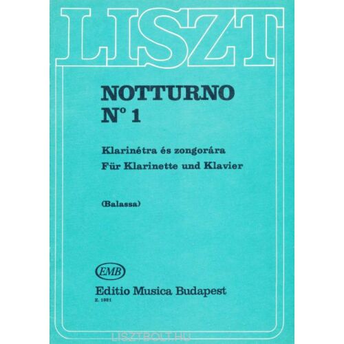 LISZT Notturno No. 1 klarinétra és zongorára kottakiadvány - Művészeti könyv