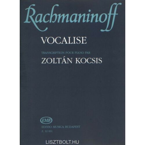 Sergei Rachmaninov: Vocalise zongorára, Kocsis Zoltán átirata