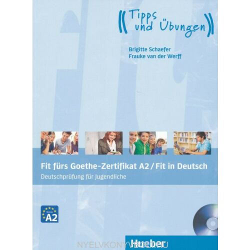 Fit fürs Goethe-Zertifikat A2 Hueber tankönyv német nyelvtanuláshoz CD-vel - Nyelvkönyv és szótár