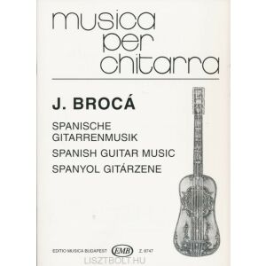 José Brocá: Spanyol gitárzene 134361428 - Művészet & Építészet