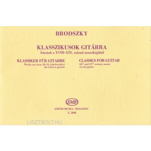 Brodszky Ferenc: Klasszikusok gitárra 134361429 - Művészet & Építészet