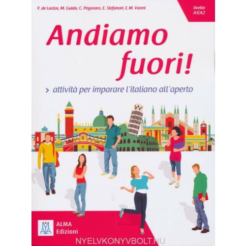 Andiamo Fuori! Olasz nyelvkönyv kezdőknek, A1/A2 szint - Idegennyelvű könyv