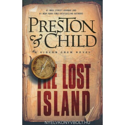 Az elveszett sziget — Douglas Preston, Lincoln Child - angol nyelven (The Lost Island) 134363536 - Szépirodalmi könyv és regény