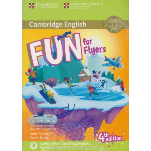 Cambridge English Fun for Flyers 4. kiadás tankönyv - Tankönyv és segédkönyv