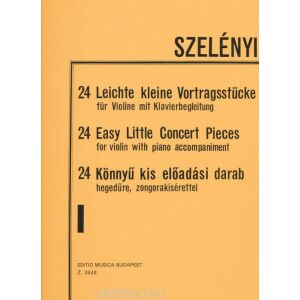 Szelényi István: 24 könnyű kis előadási darab hegedűre zongorakísérettel 1. 134365053 - Művészet & Építészet