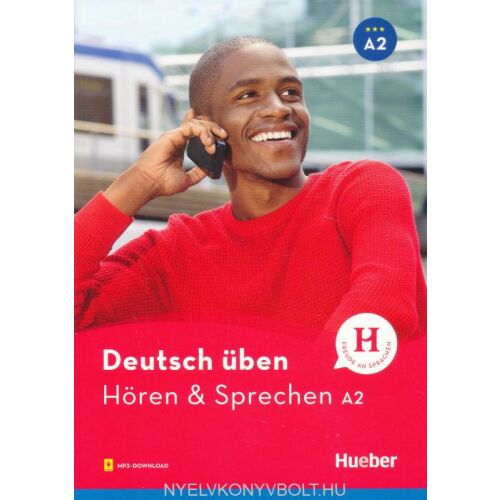 Hueber Deutsch üben Hören & Sprechen A2 Német nyelvkönyv kezdőknek - Nyelvkönyv és szótár