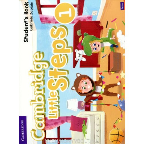 Cambridge Little Steps 1 Student's Book - Angol nyelvtanulás kisgyermekeknek - Nyelvkönyv és szótár