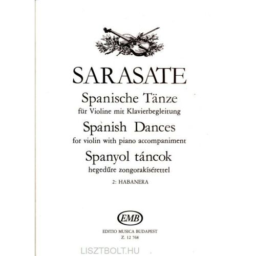 SARASATE: Spanyol táncok hegedűre és zongorára - Kotta - Tankönyv és segédkönyv