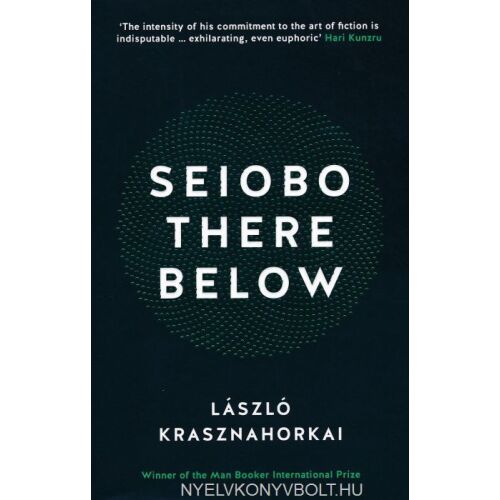 Krasznahorkai László: Seibo ott lent - angol nyelven (Seibo There Below)