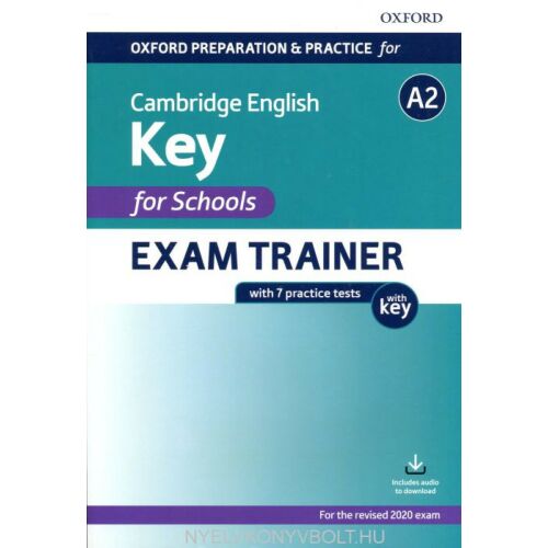 Oxford Cambridge English Key for Schools A2 Vizsgafelkészítő - Gyakorló tesztek - Nyelvkönyv és szótár