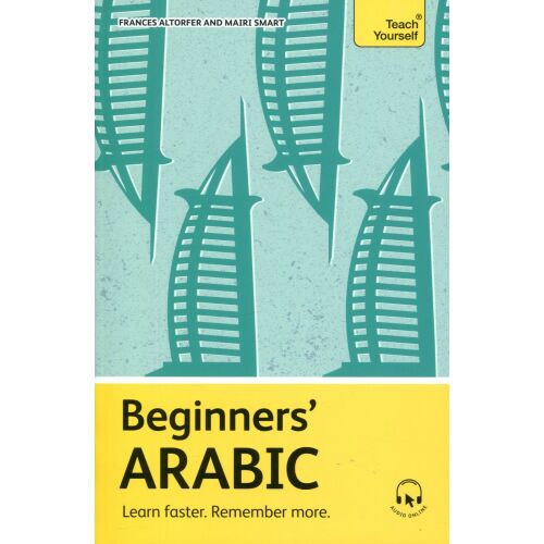 Teach Yourself Kezdőknek Arab Könyv - Arab nyelvtanulás kezdőknek - Nyelvkönyv és szótár