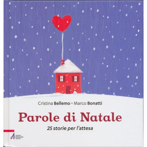 Parole di Natale gyermekkönyv borítója piros házzal és szív alakú lufival - Mesekönyv