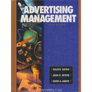 Rajeev Batra, David A. Aaker, John G. Myers: Advertising Management 134366982 - Menedzsment könyv