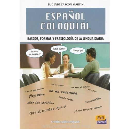 Español Coloquial könyvborító, tanulj társalgási spanyolt, spanyol nyelvtanulás - Nyelvkönyv és szótár