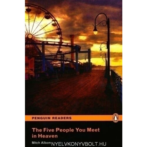 Az öt ember, akivel a mennyben találkozol - Penguin Readers, 5. szint - angol nyelven (The Five People You Meet in Heaven) 134367816 - Szépirodalmi könyv és regény