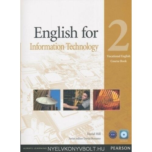 English for Information Technology 2 Szakképzési Angol Tankönyv - Nyelvkönyv és szótár