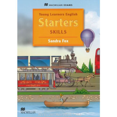 Young Learners English Starters Skills Student's Book Sandra Fox-tól, Macmillan Exams - Nyelvkönyv és szótár