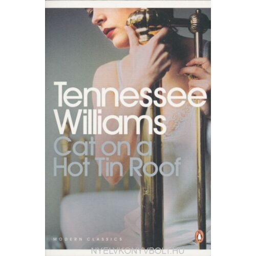 Tennessee Williams: Macska a forró bádogtetőn - angol nyelven (Cat on a Hot Tin Roof) 134368376 - Szépirodalmi könyv és regény