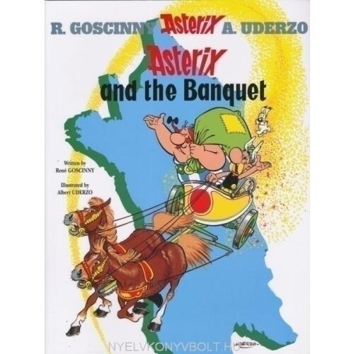 Asterix és a lakoma — R. Goscinny, A. Uderzo - angol nyelven (Asterix and the Banquet)