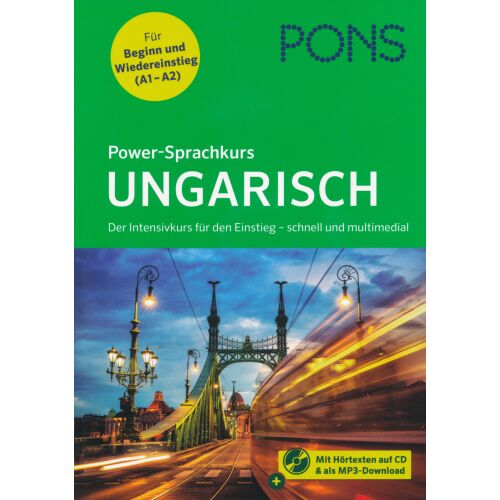PONS Power-Sprachkurs Ungarisch - Magyar nyelvtanfolyam kezdőknek - Nyelvkönyv és szótár