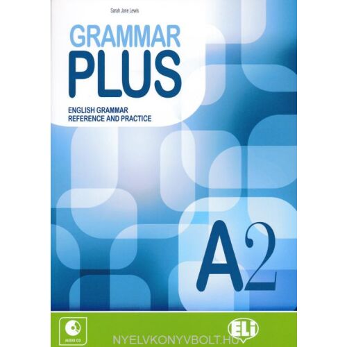 Grammar Plus A2 Angol nyelvkönyv CD-vel - Nyelvkönyv és szótár