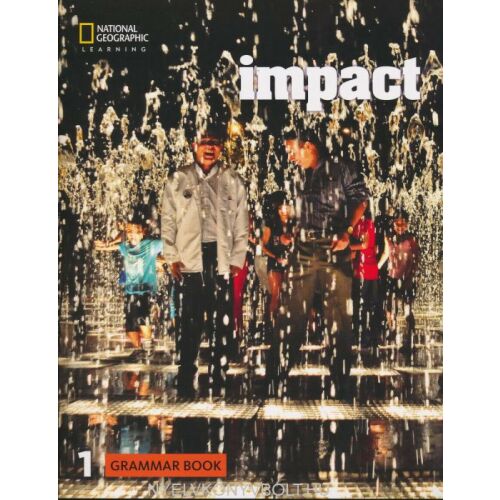 Impact 1 Nyelvtani könyv a National Geographic Learning kiadótól - National Geographic