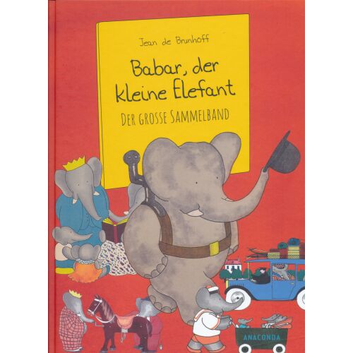 Babar, a kis elefánt - A nagy gyűjteményes kötet - német nyelven (Babar, der kleine Elefant - Der grosse Sammelband) 134370182 - Gyermek könyv