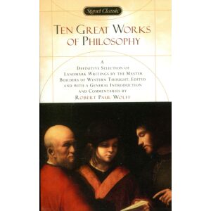 Ten Great Works of Philosophy (Signet Classics) 134387319 - Idegennyelvű könyv