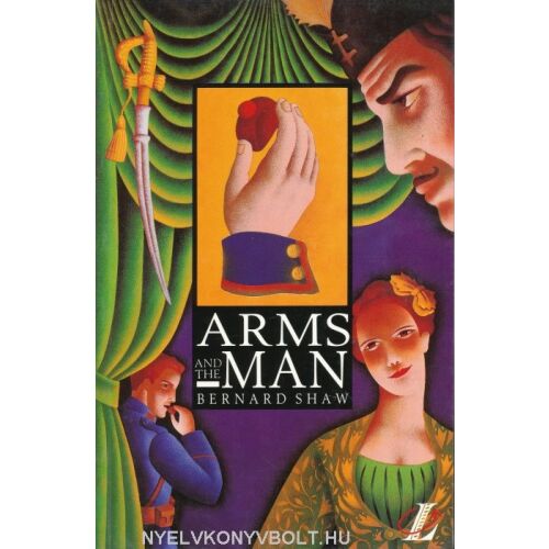 George Bernard Shaw: Arms and the Man könyvborító - Idegennyelvű könyv