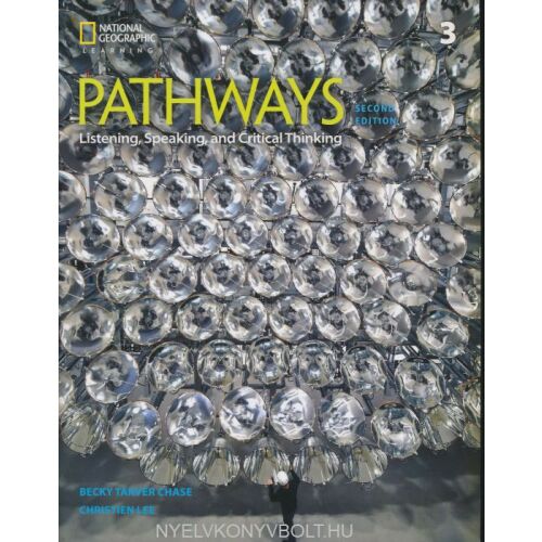 Pathways 2. kiadás 3 - Hallásértés, beszéd és kritikus gondolkodás - online munkafüzettel - angol nyelven (Pathways 2nd Edition 3 - Listening, Speaking and Critical Thinking - with Online Workbook)