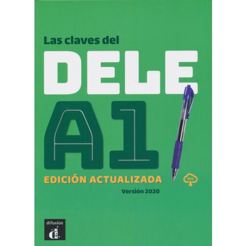 Las Claves del DELE A1 2020 spanyol nyelvvizsga felkészítő könyv 