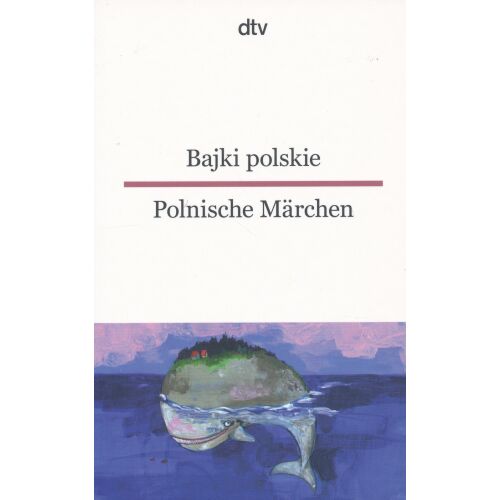 BAJKI POLSKIE-POLNISCHE MÄRCHEN könyvborító. Lengyel és német mesék. - Idegennyelvű könyv